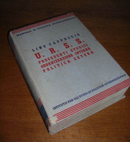 U.R.S.S. - PRECEDENTI STORICI ORGANIZZAZIONE INTERNA POLITICA ESTERA