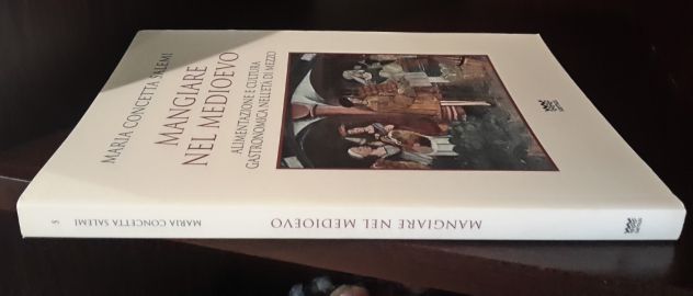 MANGIARE NEL MEDIOEVO, MARIA CONCETTA SALEMI, Editore Samus Luglio 2018. - Foto 5