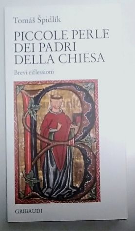 piccole perle dei padri della chiesa di Tomas Spidlik