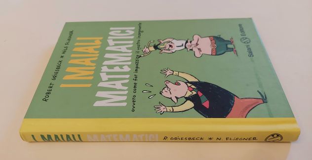 Maiali matematici di Robert Griesbeck e Nils Fliegner Ed.Salani, 2010 - Foto 3