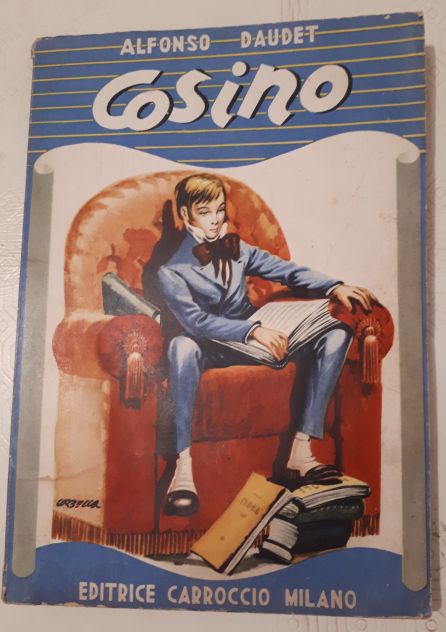 Cosino, ALFONSO DAUDET, EDITRICE CARROCCIO MILANO 1949. - Foto 2