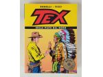 Fumetto Tex: Sulle piste del Nord di Bonelli e Ticci 1°Ed.Oscar Mondadori, 1999