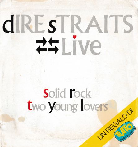 DIRE STRAITS - Solid Rock (Live) - Two Young Lovers - 7' / 45 giri 1984