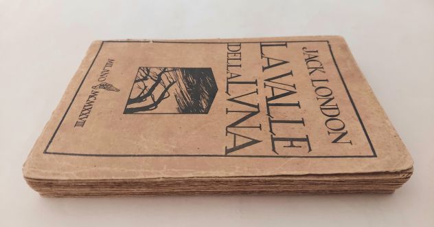 La Valle della luna.Romanzo Californiano di Jack London 1°Ed.Monanni, 1928 - Foto 3