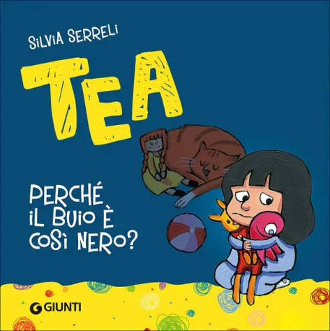 TEA PERCHE' IL BUIO E' COSI' NERO, SILVIA SERRELI. - Foto 2