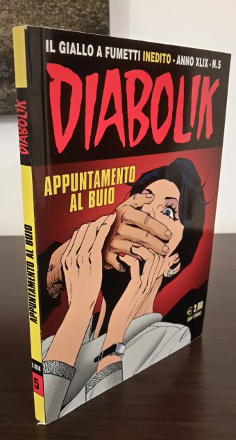 DIABOLIK, APPUNTAMENTO AL BUIO, IL GIALLO A FUMETTI INEDITO N.5, 2010. - Foto 4