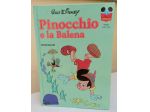 Pinocchio e la Balena" di Walt Disney, 1^ Ed. 1980.