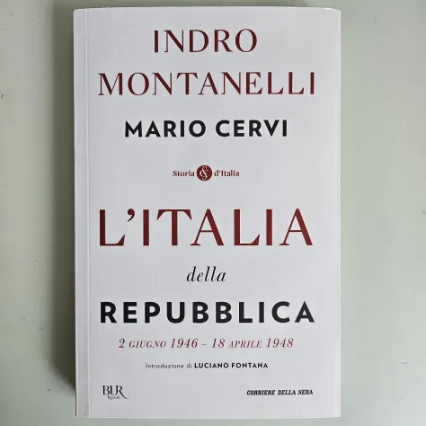 L’Italia della Repubblica - Indro Montanelli - Mario Cervi - Bur Editore - 2019 - Foto 5