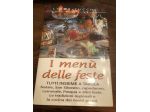 I MENU' DELLE FESTE. TUTTI INSIEME A TAVOLA. NATALE, SAN SILVESTRO, CAPODANNO, C