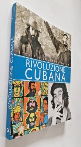 Storia illustrata della rivoluzione Cubana di Angelo Trento Ed.Giunti, 2002 - Foto 2