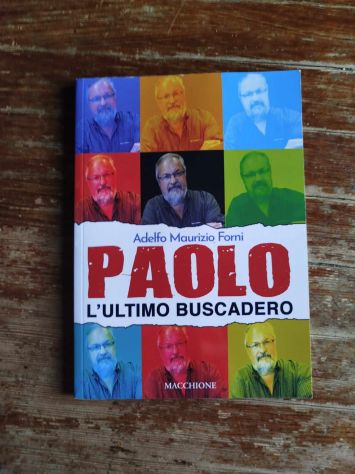 Adelfo Maurizio Forni, Paolo, l'ultimo buscadero, Macchione
