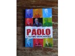 Adelfo Maurizio Forni, Paolo, l'ultimo buscadero, Macchione