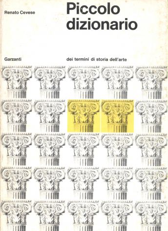 PICCOLO DIZIONARIO Dei termini di storia dell’arte