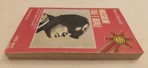 Mussolini tale e quale. Come lo ricordano di Silvio Bertoldi Ed.Longanesi, 1973 - Foto 4