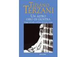 Tiziano Terzani: UN ALTRO GIRO DI GIOSTRA