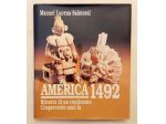 America 1492.Ritratto di un continente cinquecento anni fa Manuel Lucena Salmora