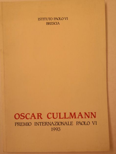 Libro "Oscar Cullmann" - Premio internazionale Paolo VI° 1993.