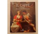 Il caffè. Ossia brevi e vari discorsi in area padana Ed: Silvana, 1991