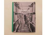 Libraccio.Quando i sogni cambiano le regole.Dalla militanza all'impresa Ed.Lib