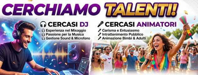 🎧 CERCASI DJ E ANIMATORI – UNISCITI AL NOSTRO TEAM! 🎤
