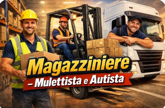MAGAZZINIERE-MULETTISTA E AUTISTA