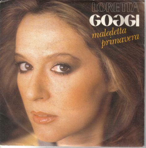 R84 - VINILE  LORETTA GOGGI MALEDETTA PRIMAVERA
