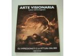 Arte Visionaria - I poeti dell' immaginario