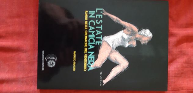 L'estate in camicia nera, Rimini nelle cronache del ventennio, Manlio Masini ed.
