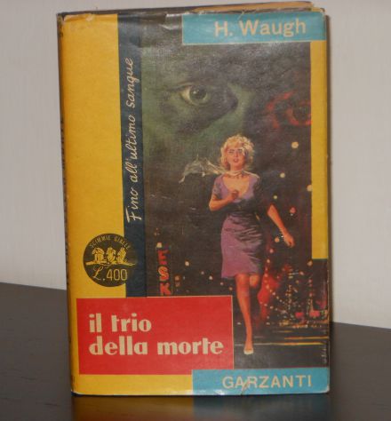 il trio della morte, HILLARY WAUGH, scimmie gialle 270, Garzanti 1964. - Foto 2