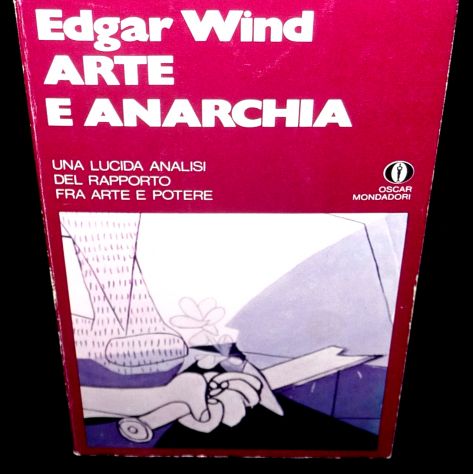 Edgar Wind ARTE E ANARCHIA, 1972
