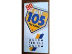 Radio 105 "Guida per chi guida" gadget anni 80