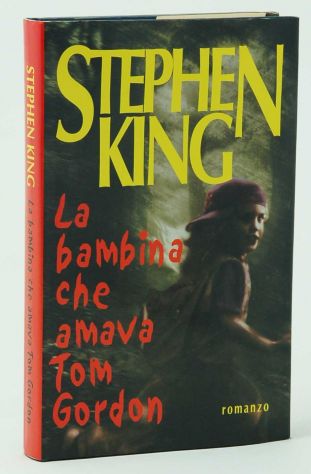 STHEPEN KING, La bambina che amava Tom Gordon, 1^ Ed. 1999. - Foto 4