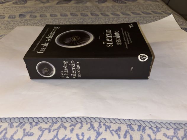 LIBRO ROMANZO THRILLER SILENZIO ASSOLUTO DI FRANK SCHÄTZING 1’ STAMPA ORIGINALE - Foto 3