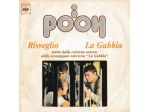 POOH - Risveglio / La Gabbia - "Sigla TV" 7'' / 45 rpm 1° Stampa 1977 Italy CBS
