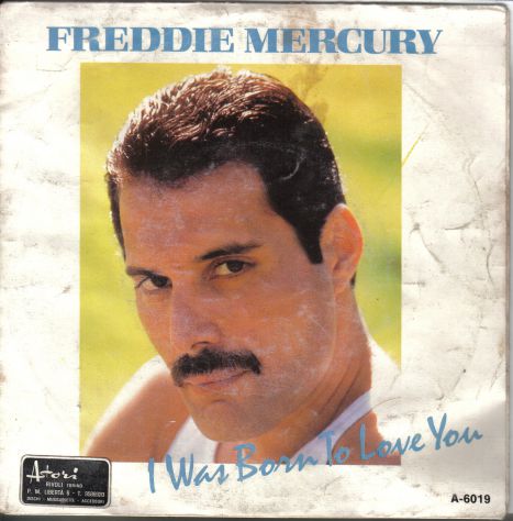 R84 - VINILE  FREDDIE MERCURI I WAS BORN TO LOVE YOU