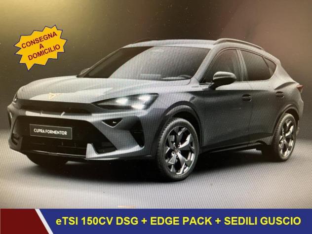 CUPRA Formentor 1.5 eTSI 150cv DSG EDGE+SEDILI SPORTIVI GUSCIO