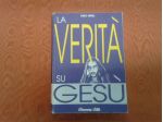 LA VERITA' SU GESU'