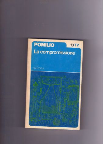 La compromissione, Mario Pomilio, Vallecchi