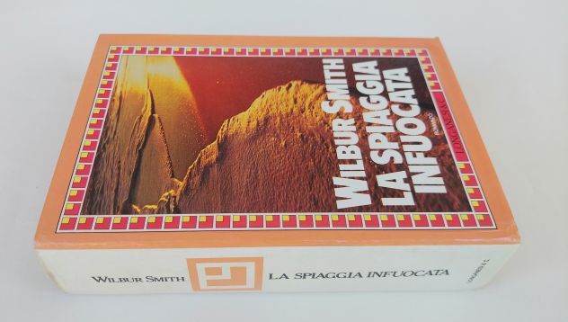 La spiaggia infuocata di Wilbur Smith 1°Ed.Longanesi & C.1986 - Foto 3