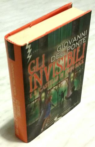 Gli Invisibili e il castello di Doom Rock Giovanni Del P. Ed:Sperling & Kupfer