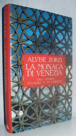 La monaca di Venezia - Una storia d'amore e di libertà