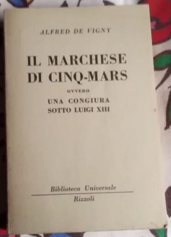 il marchese di cinq-mars di Alfred De Vigny