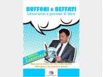 BUFFONI E BEFFATI DI ENZO CARNEVALE