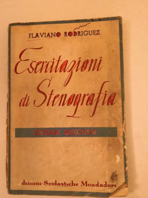 Libro "Esercitazioni di Stenografia - sistema Meschini" di F. Rodriguez del 1964