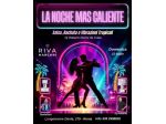 🌴 LA NOCHE MÁS CALIENTE 🌴Salsa & Bachata Presso RIVA MARCONI