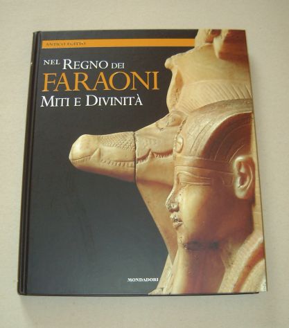 4 - Nel Regno dei FARAONI - Miti e Divinità