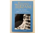 Un altro giro di giostra.Viaggio nel male e nel bene Tiziano Terzani Ed.Longanes