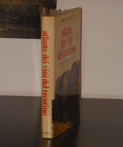 Atlante dei vini del trentino, A. GIOVANNINI - S. TAFNER, SANSONI 1974. - Foto 6