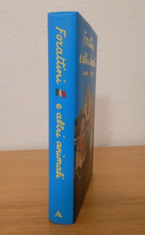 Forattini e altri animali, G. GORATTINI, Mondadori 1^ Ediz. 2004. - Foto 4