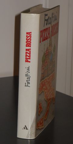 PIZZA ROSSA, GIORGIO FORATTINI, A. Mondadori Prima edizione Ottobre 1991. - Foto 9